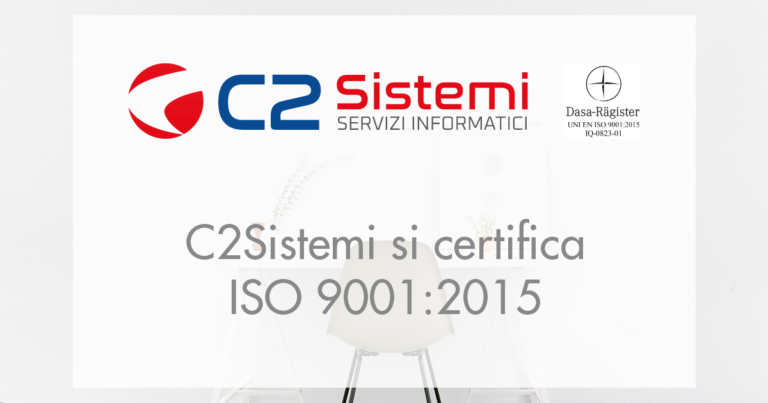 C2Sistemi si certifica ISO 9001:2015!